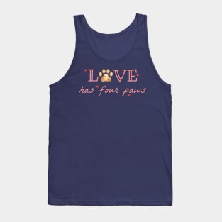 Love has four paws (Cat edition) Tank Top